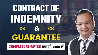 Contract of Indemnity & Guarantee Complete Chapter | Business Law | B.com & BBA |Indian Contract Act