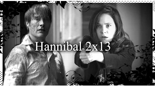 hannibal ;; still here [2x13]