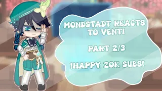 『Mondstadt reacts to Venti』Part 2/3『Venti Birthday Special』Ft. Genshin Impact『𝚁𝚎𝚊𝚍 𝙳𝚎𝚜𝚌𝚛𝚒𝚙𝚝𝚒𝚘𝚗』