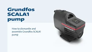 How to dismantle and assemble Grundfos SCALA1 pumps