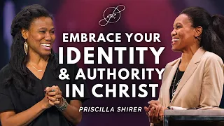 Priscilla Shirer | Your Identity and Authority Comes From Christ