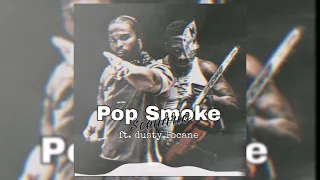 Pop Smoke  Scenario  ft. Dusty locane (ar_manoo mix)