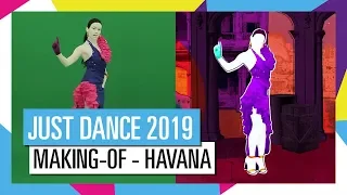 MAKING-OF | HAVANA - CAMILA CABELLO | JUST DANCE 2019 [OFFIZIELL]