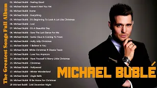 M i c h a e l B u b l e Greatest Hits Full Album ~ Best Songs ~ Top 10 Hits of All Time