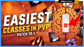 Ranking EVERY CLASS from EASIEST to HARDEST for PvP in 10.1