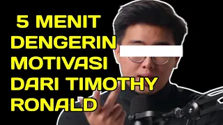 5 Menit dengar motivasi terbaik //TIMOTHYRONALD