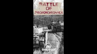 The Battle of Prokhorovka #shorts