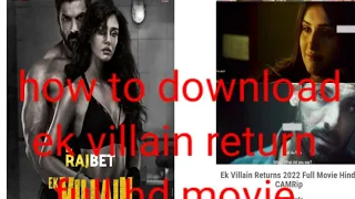 How to Watch Ek Villain Returns Full movie || Ek Villain Return Movie Kaise Download Kare || Full Hd