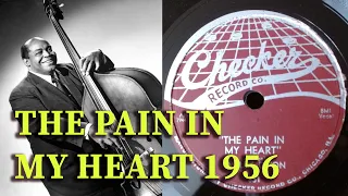 Willie Dixon - The Pain In My Heart 78 RPM (1956)