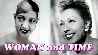 WOMAN and TIME: Josephine Baker