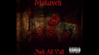 Makaveli -  Fuck All Y'all (2017)
