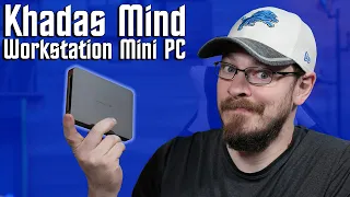 The most DISAPPOINTING Mini PC I've Ever Reviewed - Khadas Mind