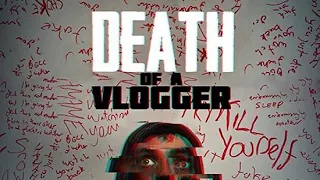 Death of a Vlogger (Movie Review)