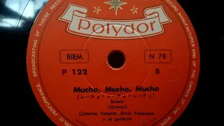 Caterina Valente & Silvio Francesco (カテリーナ・ヴァレンテ & シルヴィオ・フランチェスコ)♪Mucho , Mucho , Mucho♪1957年　HMV101