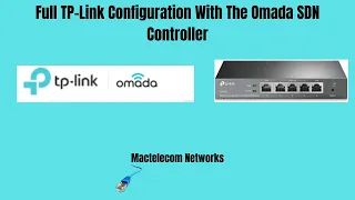Full TP-Link Configuration With The Omada SDN Controller