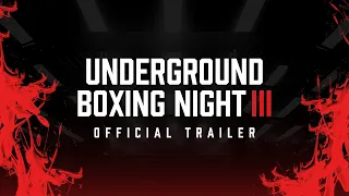 UNDERGROUND BOXNG NIGHT 3 (Trailer 4K)