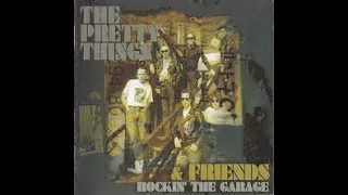 THE PRETTY THINGS & FRIENDS - ROCKIN' THE GARAGE full album of 60's rock covers Seeds Sonics Beatles