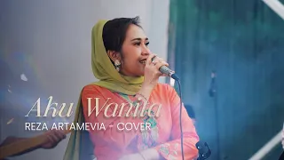 Aku Wanita - Reza Artamevia cover by W&F Band