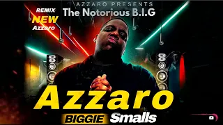 Somebody's Gotta Die - The Notorious B.I.G. | Azzaro Remix