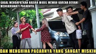 GAGAL MENDAPATKAN HADIAH MOBIL MEWAH KARENA BERANI MENGKHIANATI PACARNYA YANG PULANG MERANTAU !!