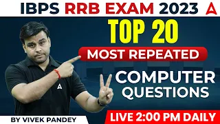 IBPS RRB 2023 | Computer Top 20 Most Repeated Computer Questions | By Vivek Pandey