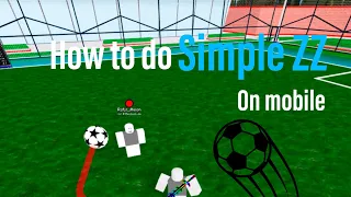 "How to do simple ZZ on mobile" Roblox TPS: Street Soccer Tutorial ( Short ) ( Easy )