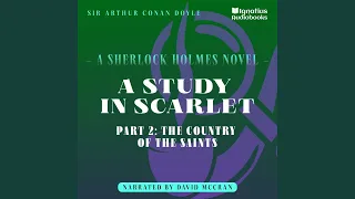 Chapter 73 - A Study in Scarlet (Part 2: The Country of the Saints)