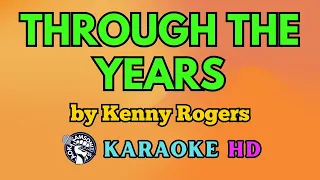 Through the Years KARAOKE by Kenny Rogers 4K HD @samsonites