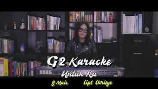 UNTUKKU - CHRISYE (Karaoke Piano) (G Male Vocal)