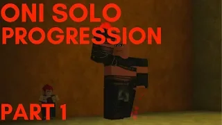 Oni Solo Progression #1 | Rogue Lineage