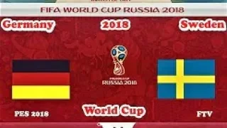 Germany vs Sweden  Full Match  All Goals  World Cup 2018  PES 2018 Gameplay HD