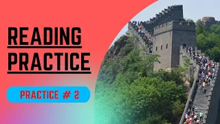 READING PRACTICE # 2 - "The Great Wall of China"