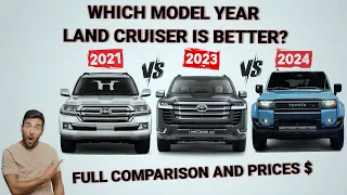 2021 Land Cruiser vs 2023 Land Cruiser 300 vs 2024 Land Cruiser - Which is better?