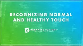 Recognizing Normal and Healthy Touch