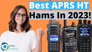 The Best APRS Handheld Ham Radios! (TOP 3)