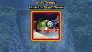 The Post Train Theme (S1/2) Remix