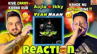 Reaction on Karan Aujla | Yeah Naah | Ikky |  Sandeep Rehaan | Latest Video | ReactHub