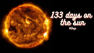 133 Days on the Sun | Time-lapse of our sun in under 2 minutes #sun #nasa #space #science #science