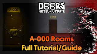Secret A-000 Rooms - Full Tutorial/Guide | Doors: Hotel+