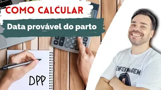 Aprenda a calcular a DATA PROVÁVEL DO PARTO de formas muito simples