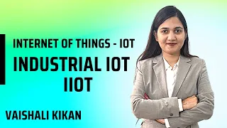 IIOT - Industrial Internet of Things | IOT | Emerging Technologies for Engineering