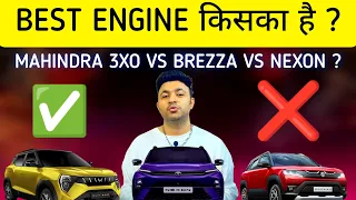 You are Buying the Wrong Engine ! XUV 3xo Vs Tata NeXon Vs Maruti Brezza