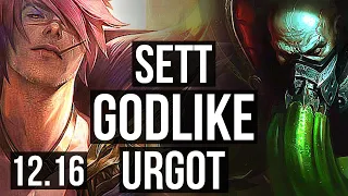 SETT vs URGOT (TOP) | 7/1/1, 500+ games, Godlike, 900K mastery | EUW Diamond | 12.16