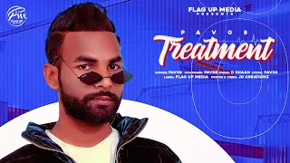 Treatment(Full Song)  Pav08 | Latest Punjabi Song 2021| Flag Up Media