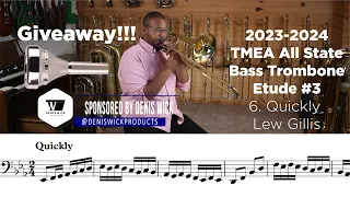 [GIVEAWAY] 2023-24 TMEA Bass Trombone Etude #3 6. Quickly Gillis 20 Etudes [SPONSORED BY Denis Wick]