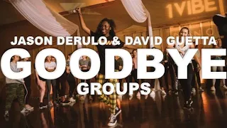 GROUPS - GOODBYE x JASON DERULO // Jen Colvin Choreo // 1Vibe Dance // #1vibedance #jencolvinchoreo