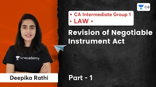 Revision of Negotiable Instrument Act | Part 1  | CA Inter Law | Nov 2022 Attempt | Deepika Rathi