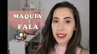 MAQUIA E FALA: DESISTI DO CANAL?