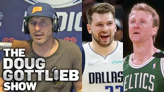 Doug Gottlieb - Luka Doncic is the Closest Thing We've Seen to Larry Bird Since Larry Bird