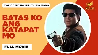 BATAS KO ANG KATAPAT MO: Ramon 'Bong' Revilla Jr., Edu Manzano & Gelli de Belen | Full Movie